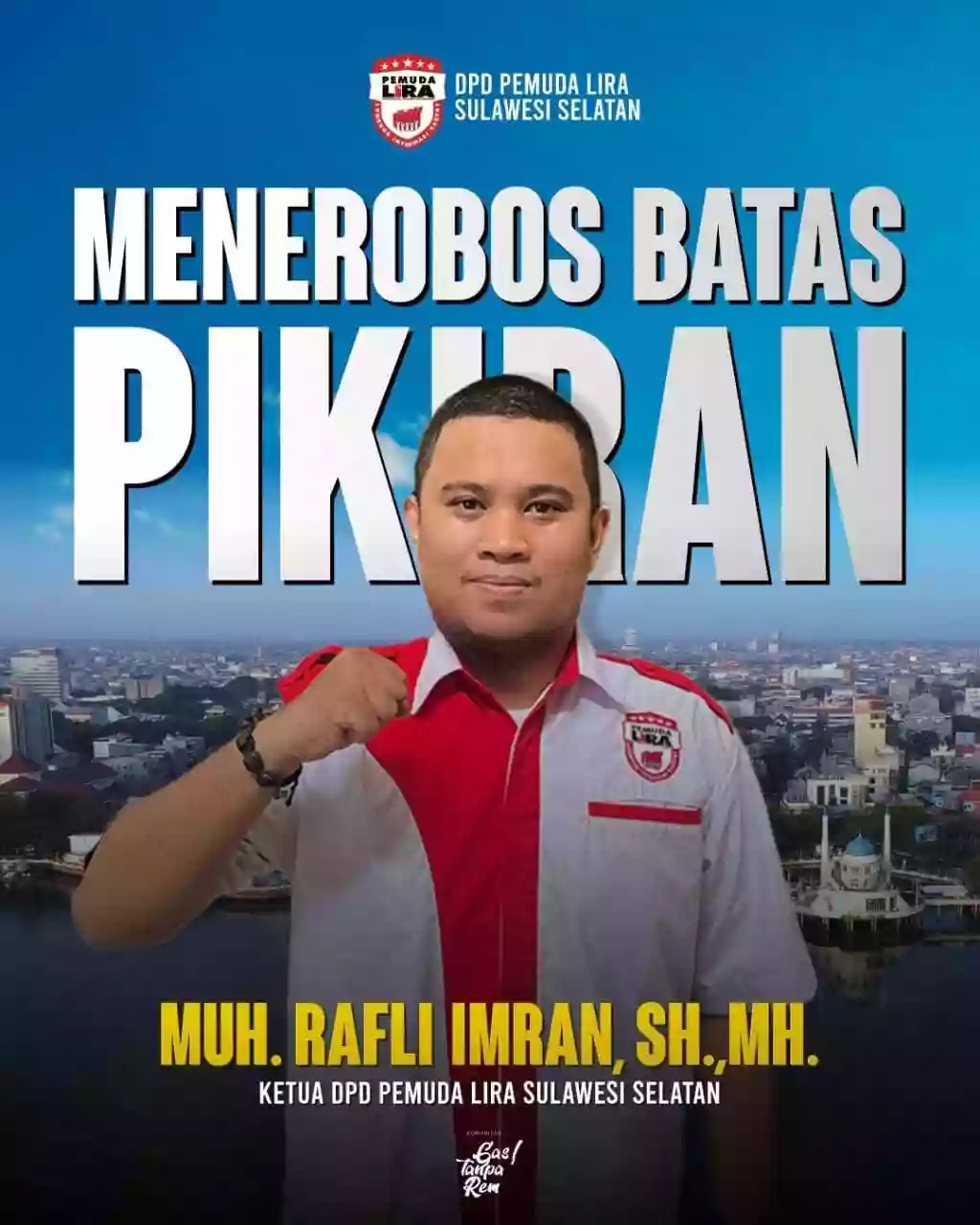 Pemuda LIRA Sulsel Segera Lakukan Perombakan dan Regenerasi Kepengurusan