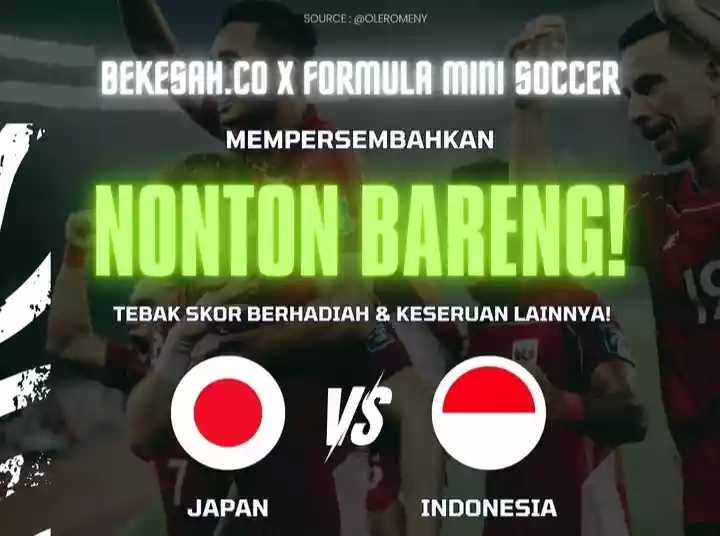 Bekesah.co X Formula Mini Soccer Gelar Nobar Jepang Versus Indonesia