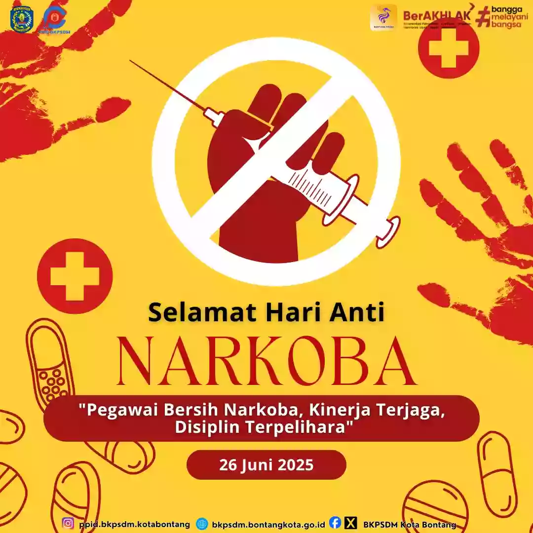 Pegawai Bersih Narkoba, Kinerja Terjaga, Disiplin Terpelihara