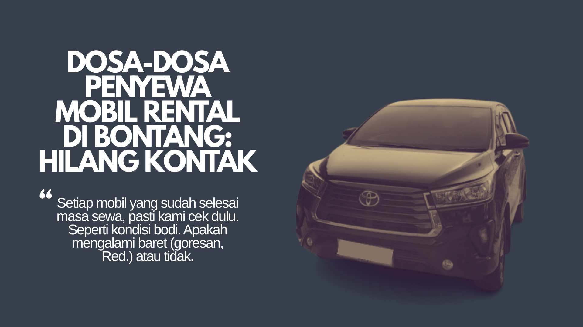 Dosa-Dosa Penyewa Mobil Rental di Bontang: Pengusaha Harus Paham Risikonya