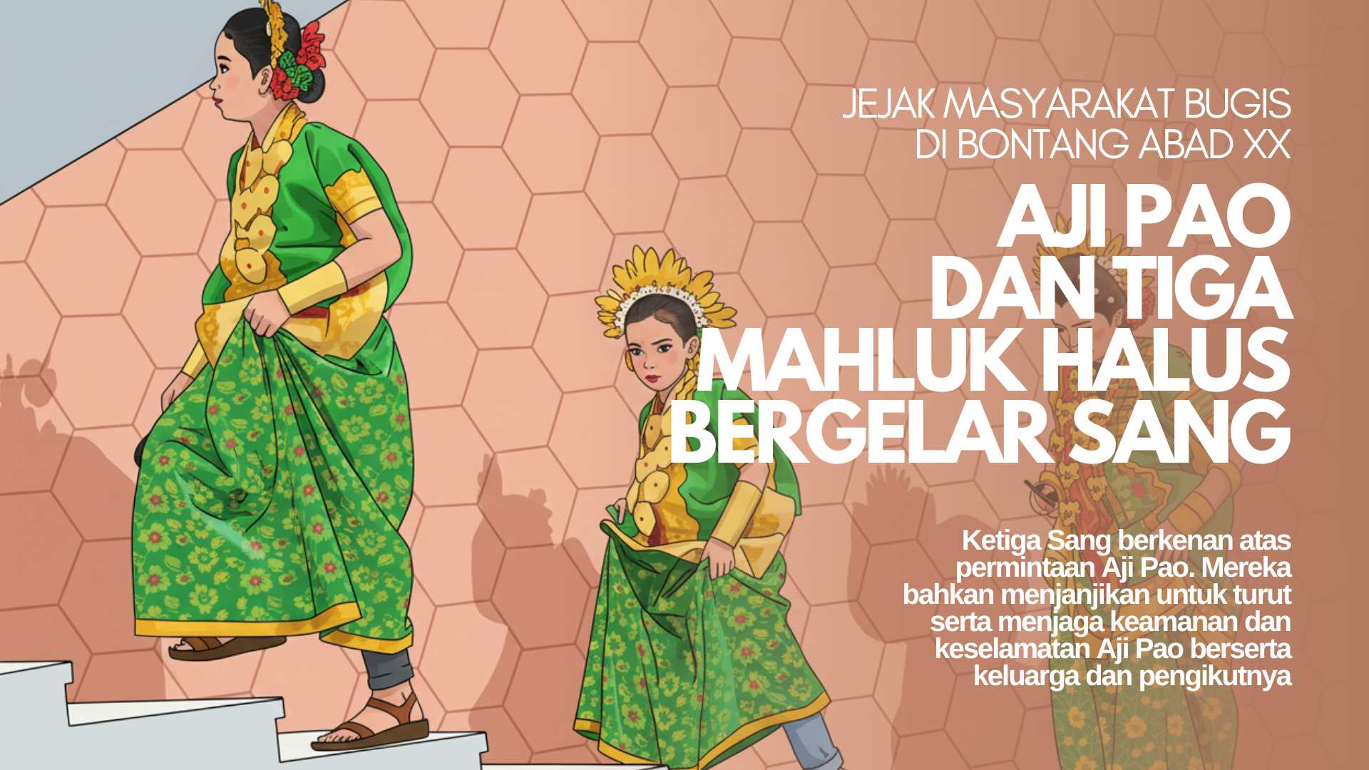 Jejak Masyarakat Bugis di Bontang Abad XX Aji Pao dan Tiga Mahluk Halus Bergelar Sang