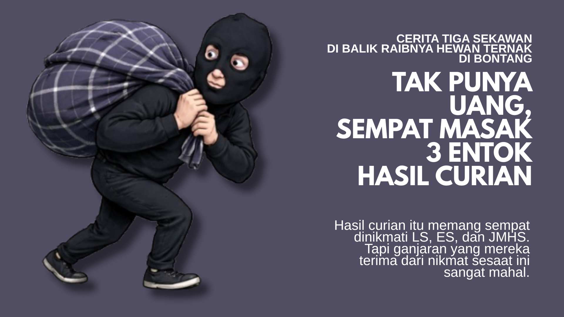 Cerita Tiga Sekawan di Balik Raibnya Hewan Ternak di Bontang: Tak Punya Uang, sempat Masak 3 Entok Hasil Curian