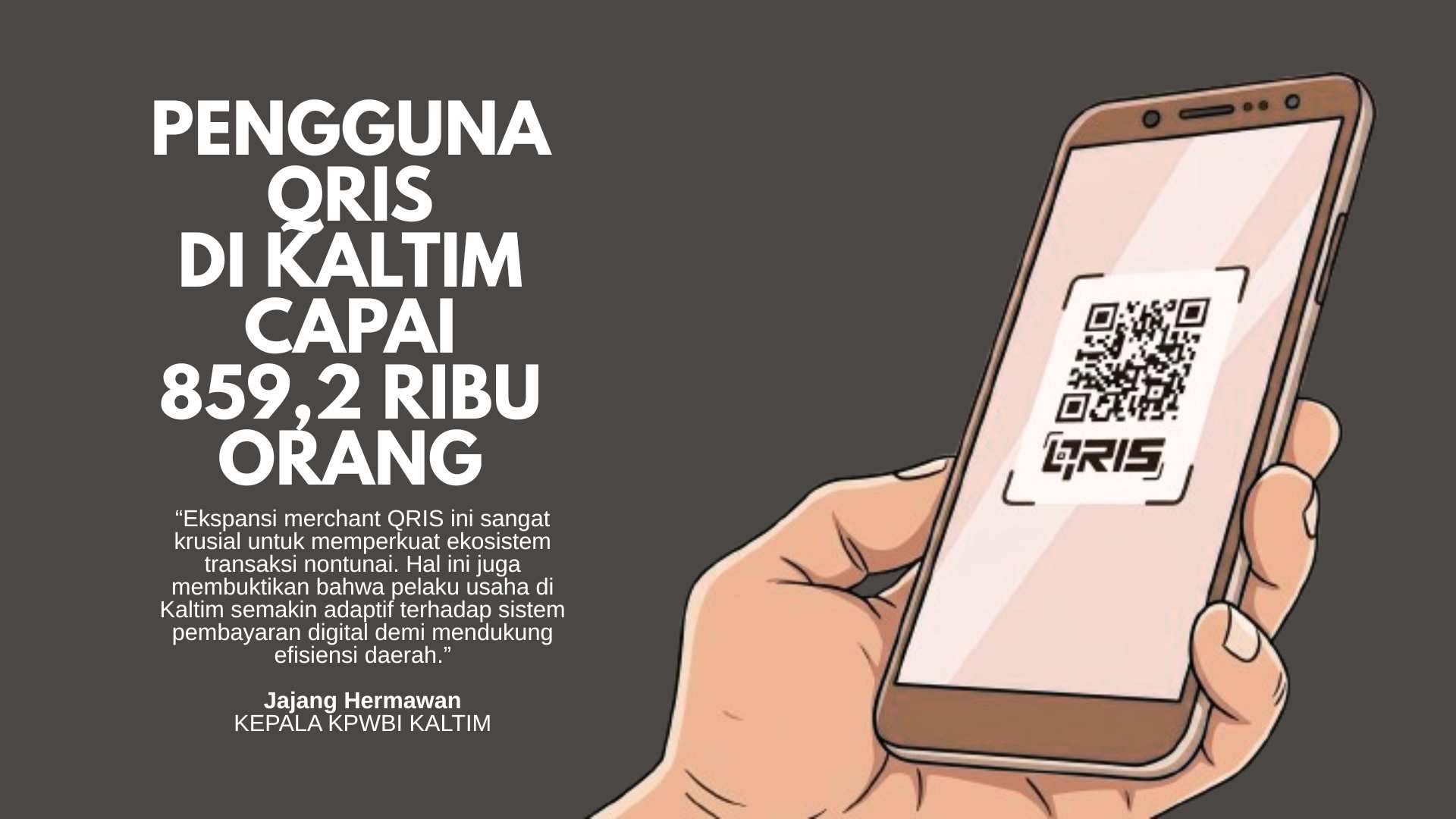 Pengguna QRIS di Kaltim Capai 859,2 Ribu Orang