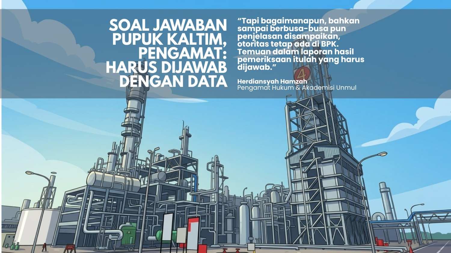 Soal Jawaban Pupuk Kaltim, Pengamat Hukum: Harus Dijawab dengan Data