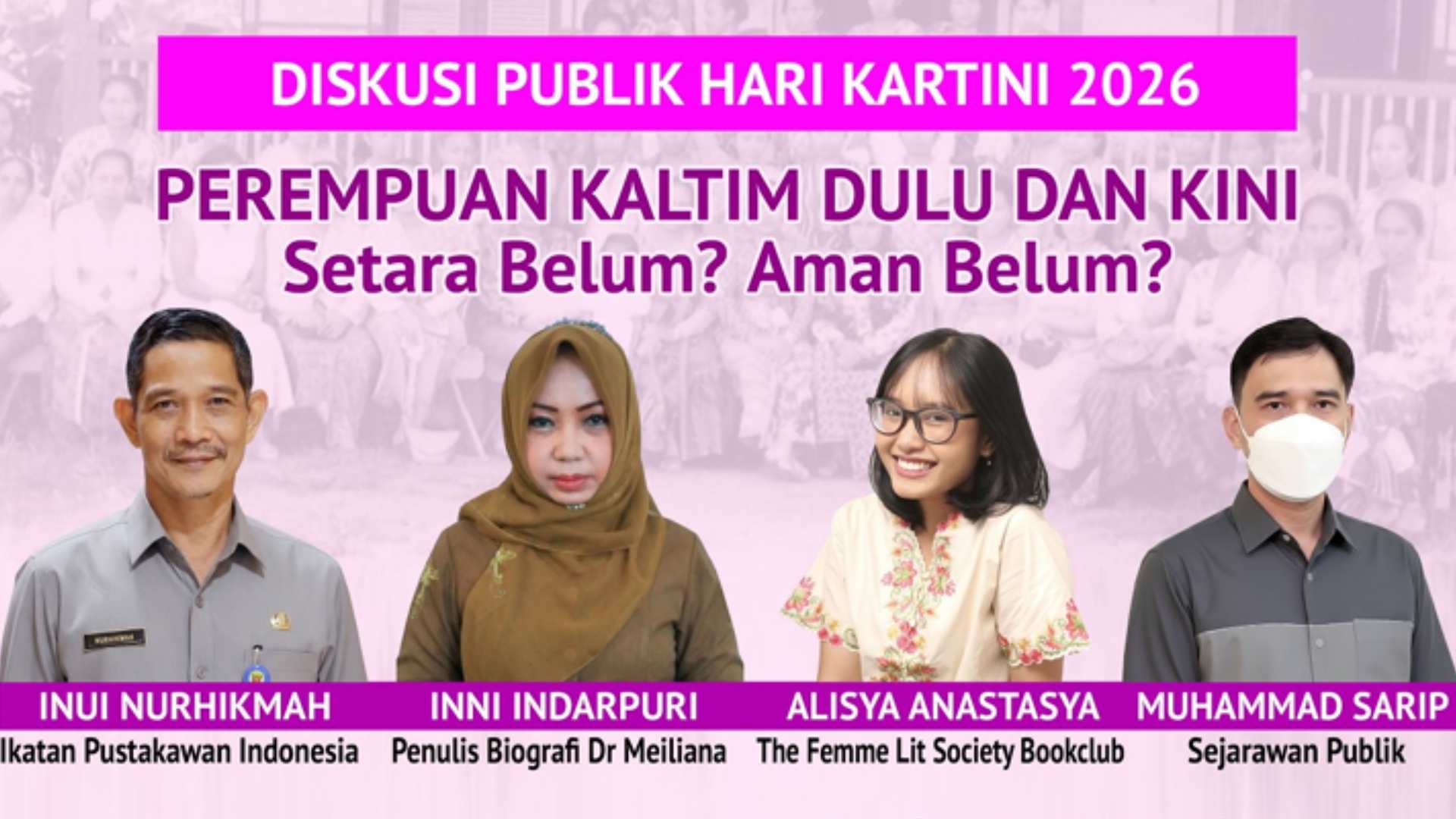 Dari Mitos sampai Sejarah, Empat Pembicara Ulas Dunia Perempuan di Kaltim Besok