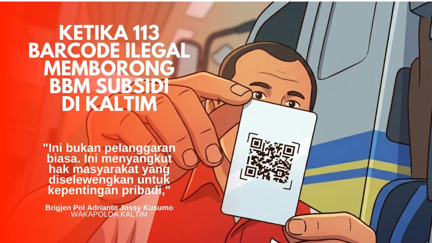 Ketika 113 Barcode Ilegal Memborong BBM Subsidi di Kaltim