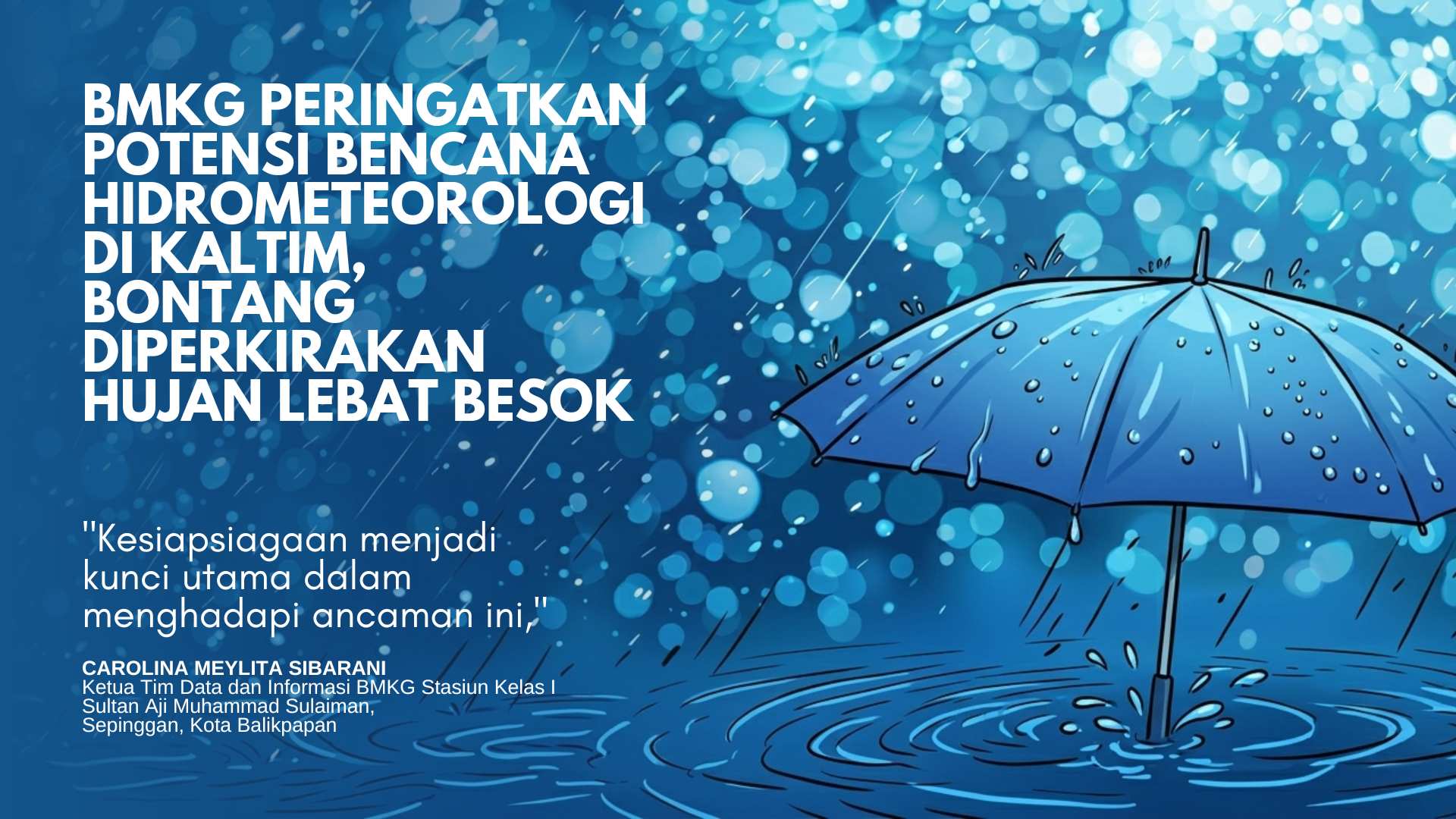 BMKG Peringatkan Potensi Bencana Hidrometeorologi di Kaltim, Bontang Diperkirakan Hujan Lebat Besok