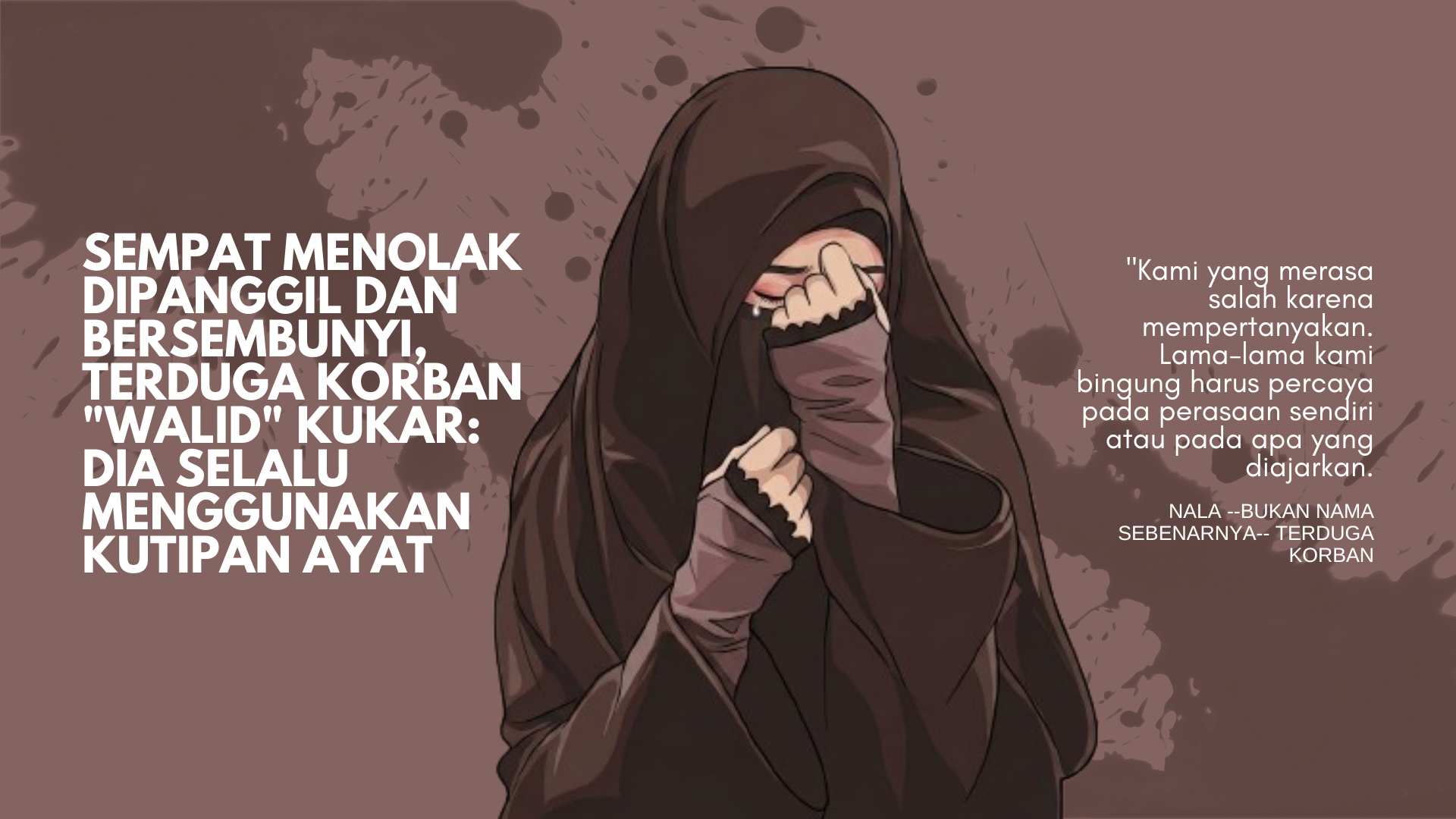 Sempat Menolak Dipanggil dan Bersembunyi, Terduga Korban "Walid" Kukar: Dia Selalu Menggunakan Kutipan Ayat