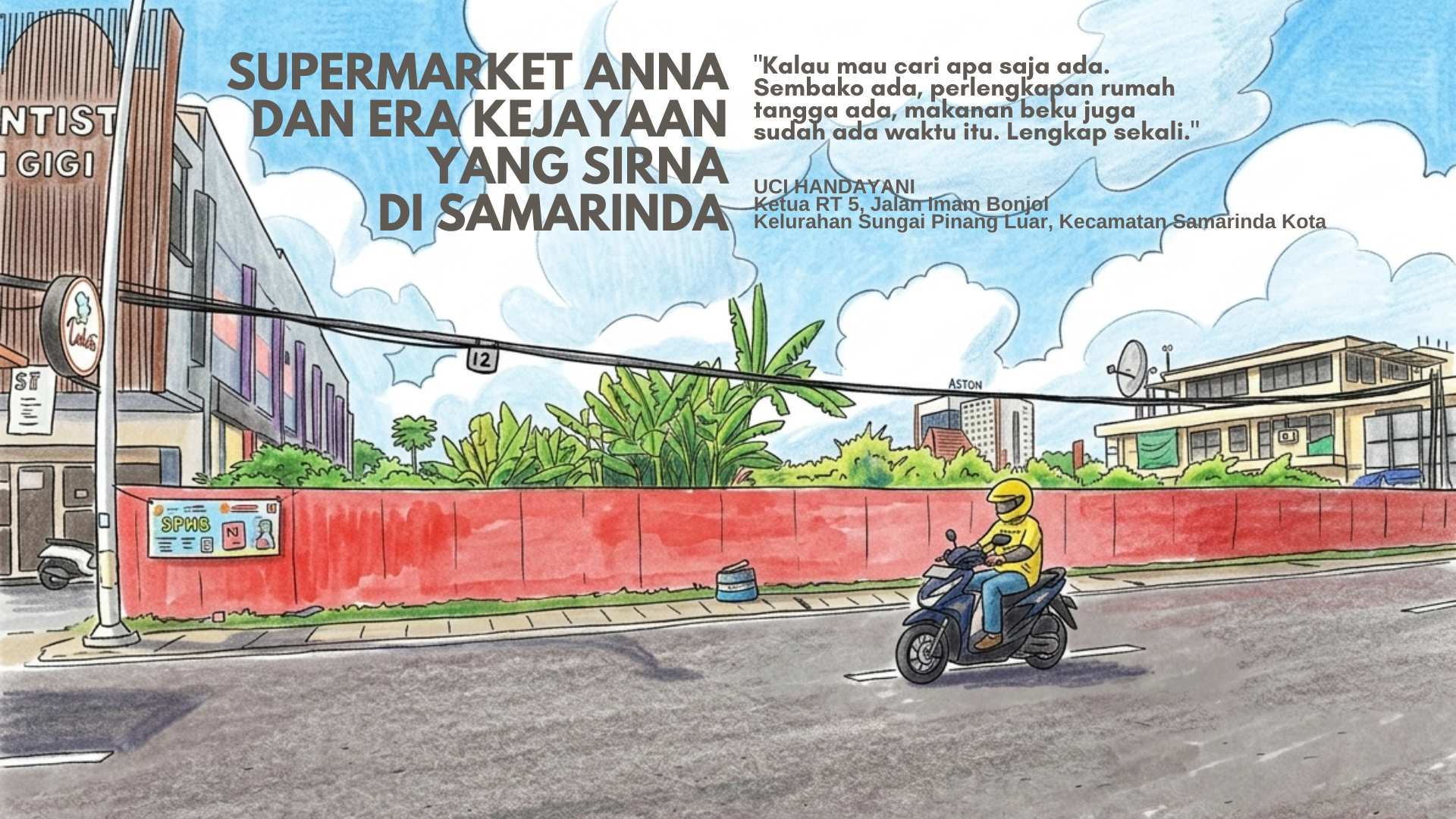 Supermarket Anna dan Era Kejayaan yang Sirna di Jalan Imam Bonjol Samarinda (1)