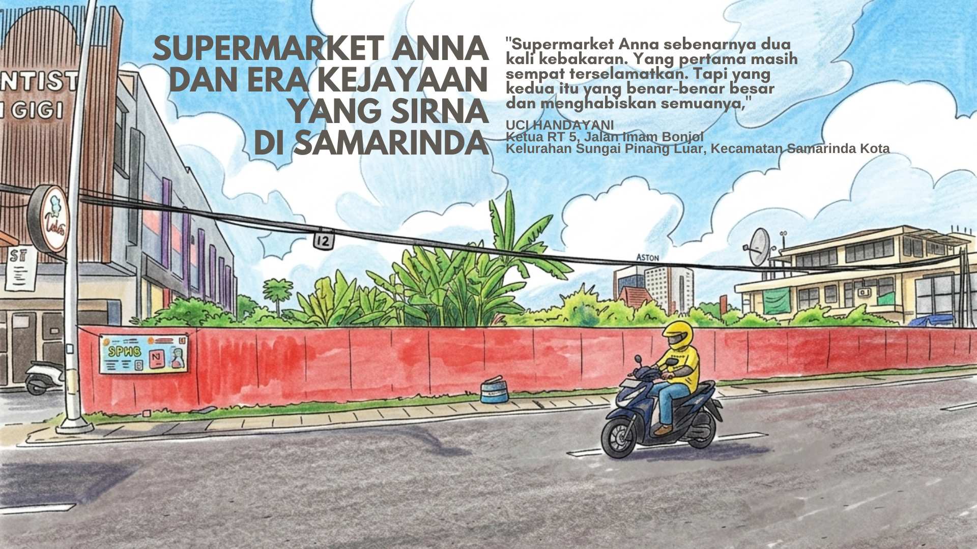 Supermarket Anna dan Era Kejayaan yang Sirna di Jalan Imam Bonjol Samarinda (2)