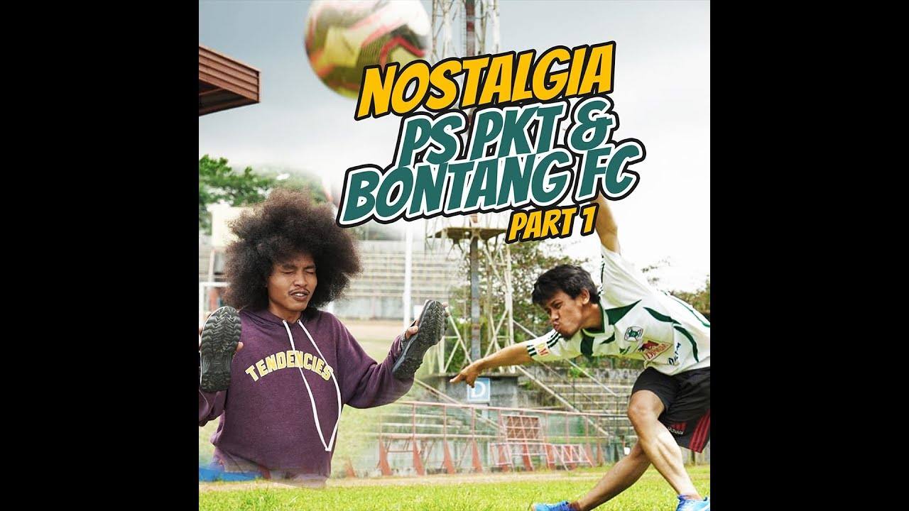 Nostalgia PS PKT & Bontang FC - Bagian 1