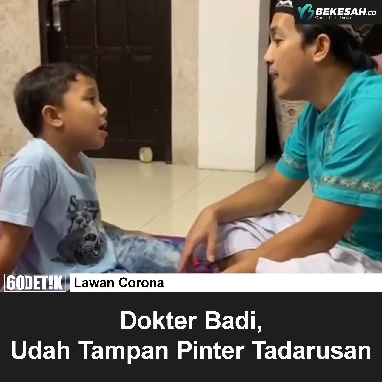 Dokter Badi Udah Tampan Pintar Tadarusan