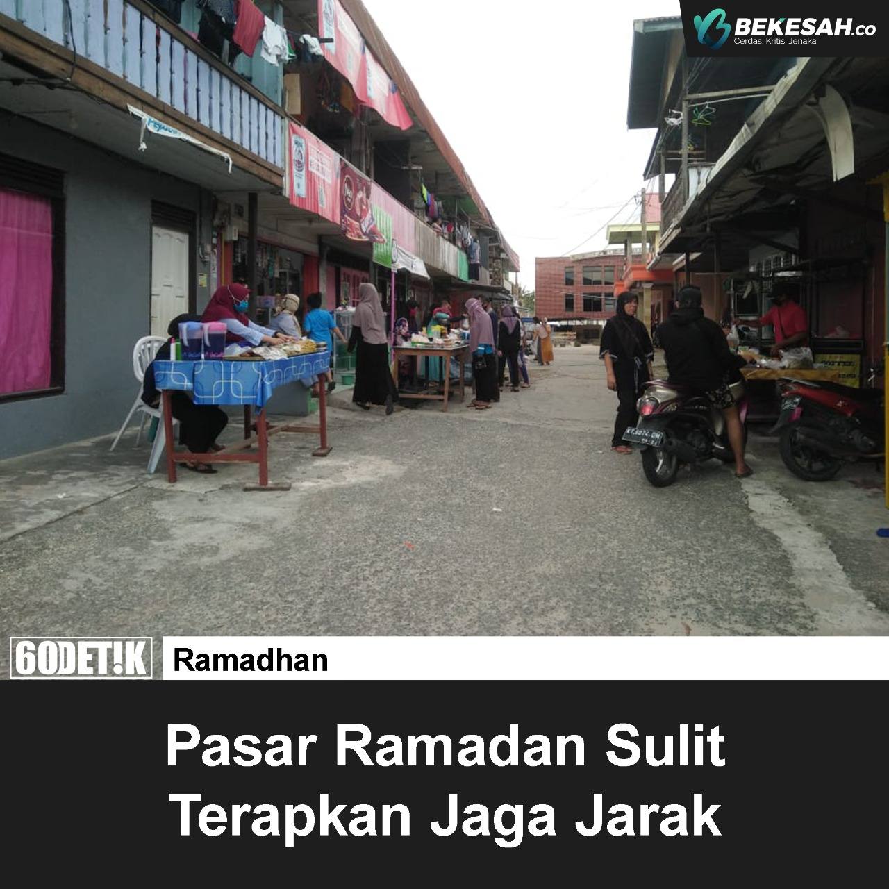 Pasar Ramadan Sulit Terapkan Jaga Jarak