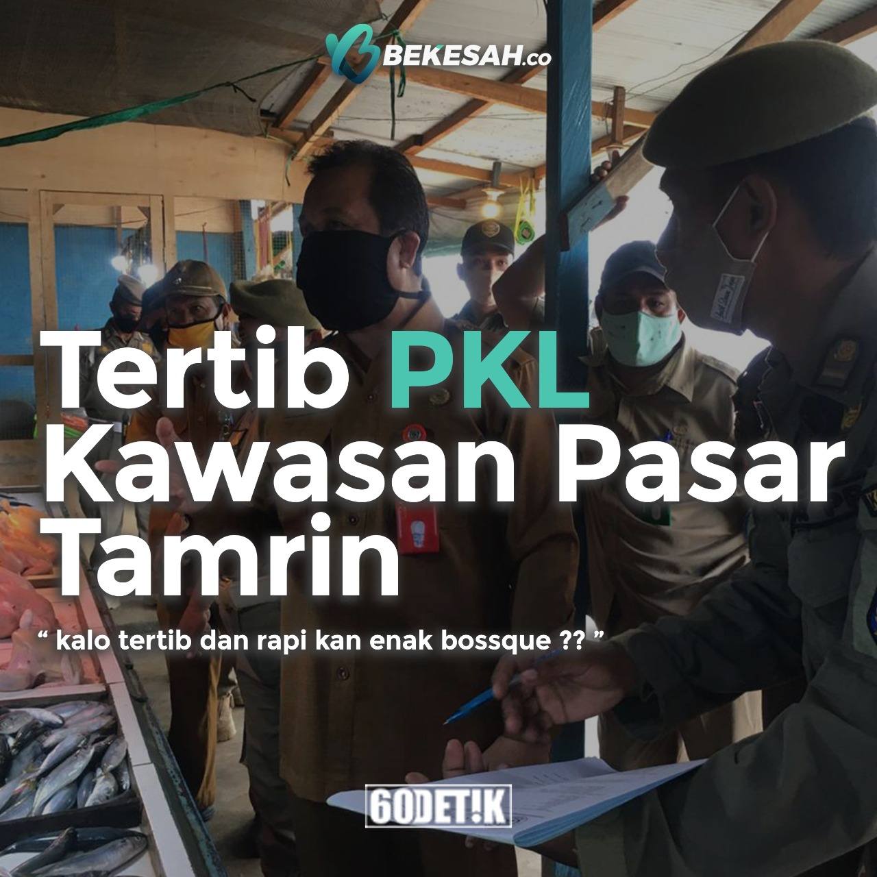 Penertiban PKL Kawasan Pasar Tamrin