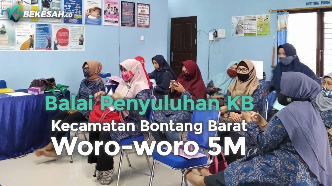 Balai Penyuluhan KB Bontang Barat Woro-woro 5M