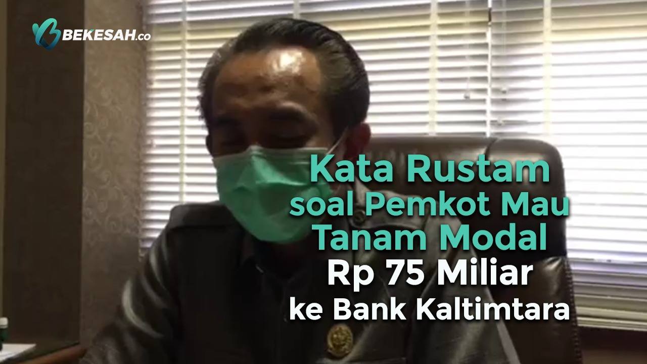 Kata Rustam soal Pemkot Mau Tanam Modal Rp 75 Miliar ke Bank Kaltimtara