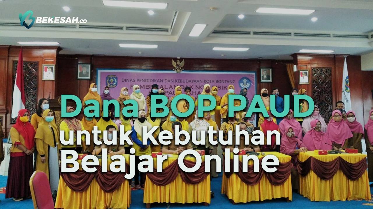 Dana BOP PAUD untuk Kebutuhan Belajar Online
